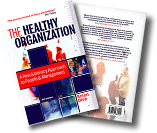 The Healthy Organisation - Brian Dive